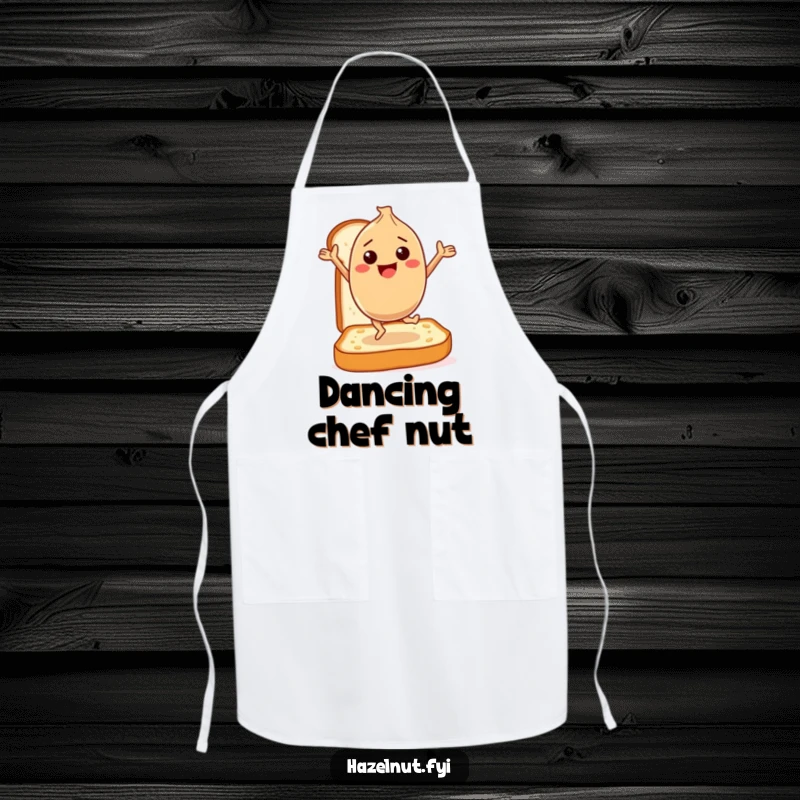 Funny Apron: A happy hazelnut character dances gleefully on a slice of toast, perfect for adding energetic and nutty fun to cooking.
