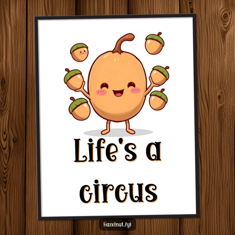 Funny Hazelnut Juggler Digital Art Print, a smiling hazelnut character with tiny arms expertly juggling three acorns.