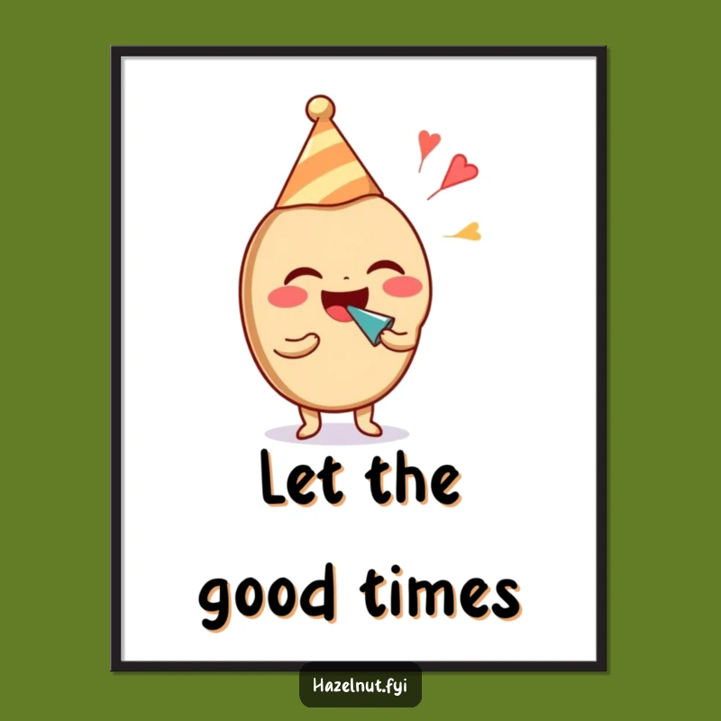 Funny Hazelnut Party Poster: Festive Wall Art - Unique Funny Gift Idea