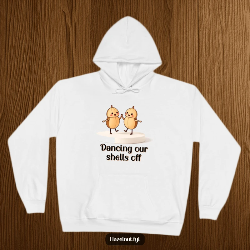 Funny hoodie featuring two dancing hazelnuts holding hands on a stage, bringing warmth and humor, a perfect cozy gift.
