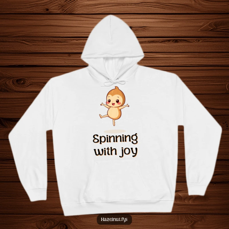 Funny hoodie with a happy hazelnut with tiny legs performing a ballet pirouette, ideal for dancers.