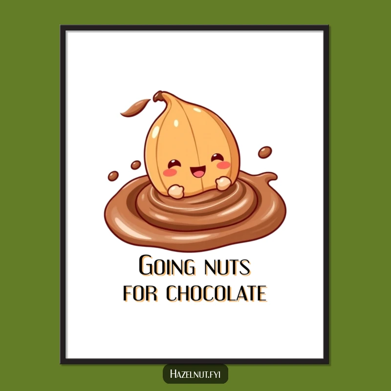 Funny Free Printable Wall Art: Hazelnut's Chocolate Bliss, Humorous Downloadable Decor