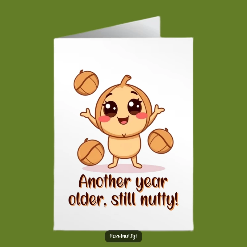 Free Printable Birthday Card: Hazelnut Juggler - Funny Downloadable Gift for Nutty Celebrations