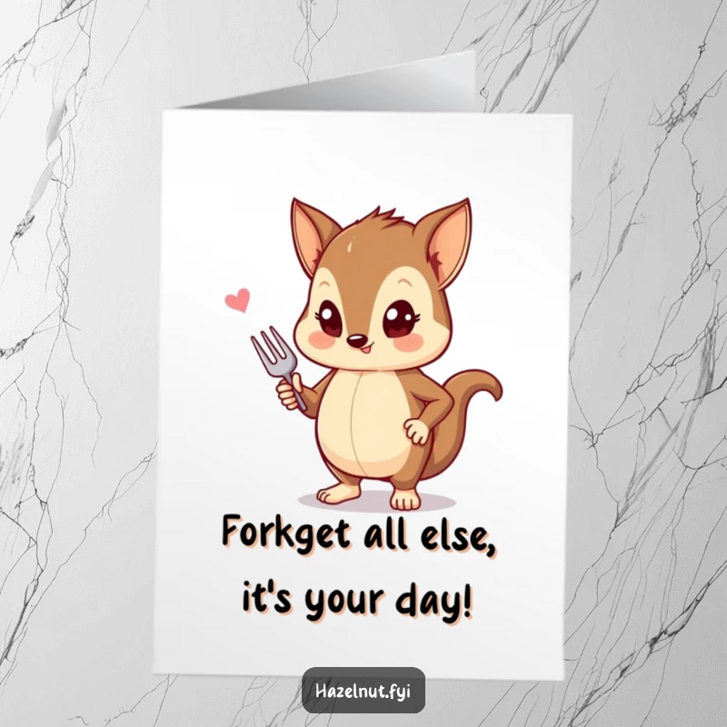 Funny Free Printable Birthday Card features a stylish hazelnut striking a pose with a tiny fork, looking sophisticated and humorous.