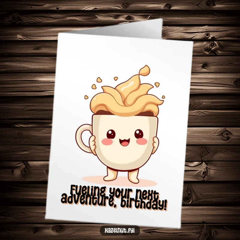 Funny Free Printable Birthday Card: Kawaii hazelnut character joyfully clutching an overflowing coffee cup, ready to party.