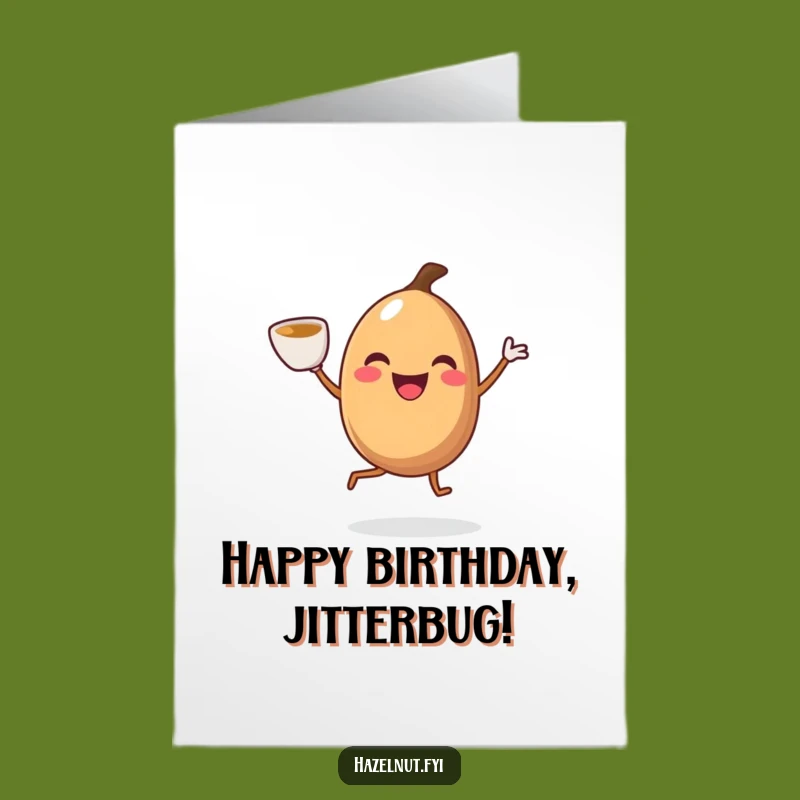 Free Printable Hazelnut Birthday Card: Jiggling Nut Coffee Gift For Her