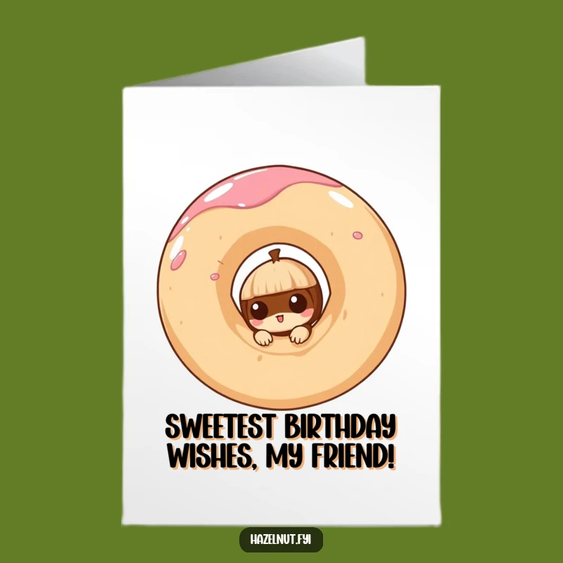 Funny Free Printable Birthday Card: Hazelnut in Doughnut, Sweet Downloadable Gift for Celebrations