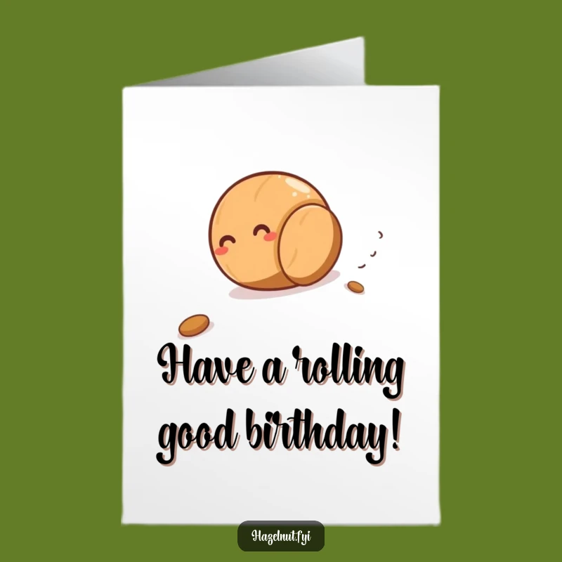 Free Printable Birthday Card: Giggling Hazelnut Rolls - Funny Downloadable Gift