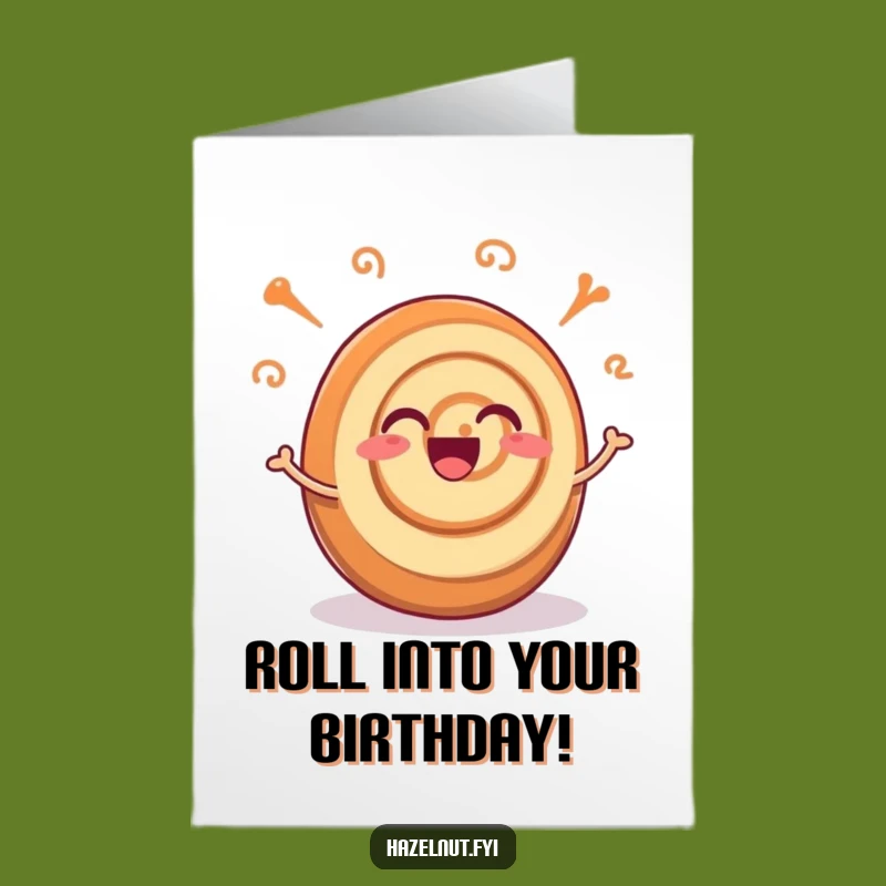 Free Printable Birthday Card: Wiggling Cinnamon Roll - Hilarious Downloadable Gift!