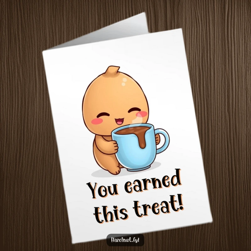 Funny Free Printable Congratulations Card: A delighted hazelnut winks while holding a tiny mug of hot chocolate.