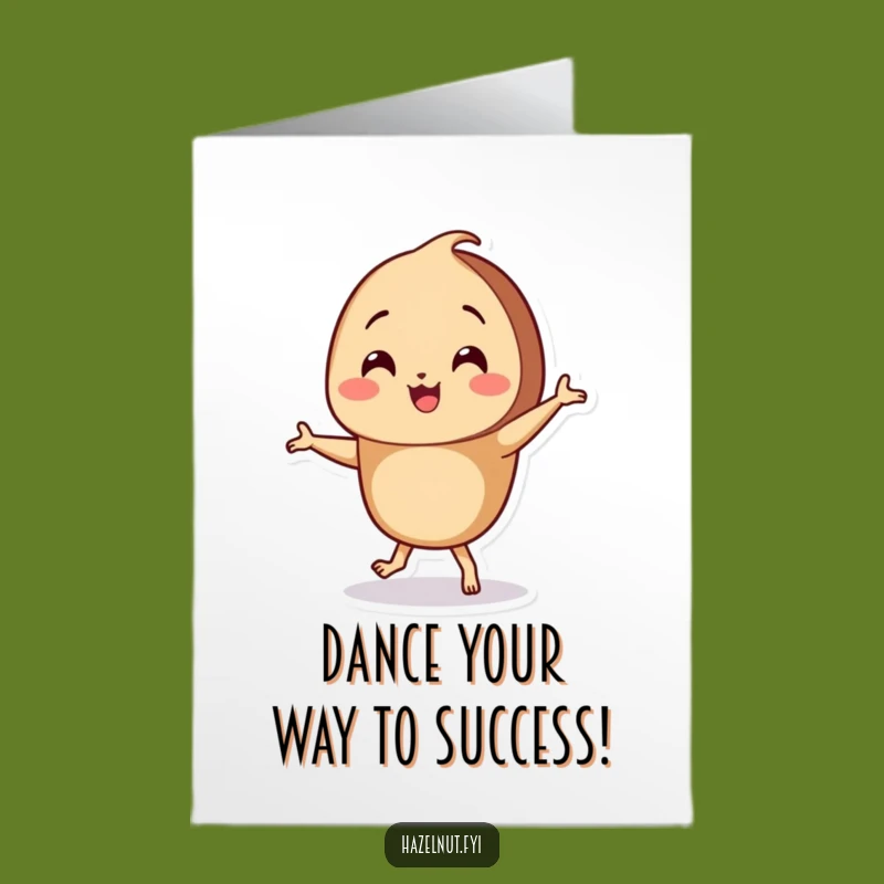 Free Printable Congrats Card: Dancing Hazelnut Silly Moves Humorous Downloadable Gift