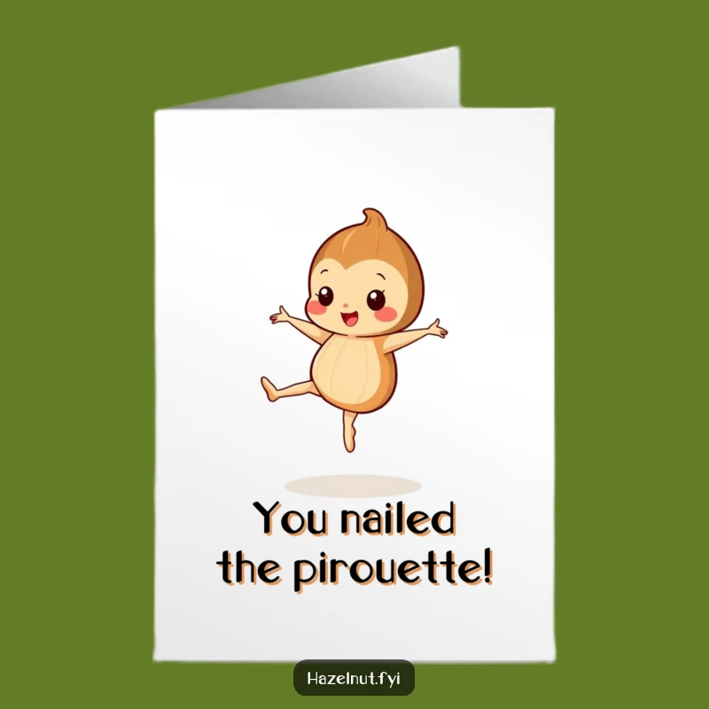 Free Printable Hazelnut Congratulations Card - Funny Ballet Dancer Downloadable Gift