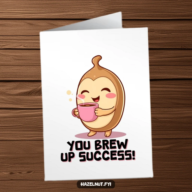 Funny Free Printable Congratulations Card: A cheerful hazelnut character winks while holding a tiny, steaming coffee cup, toasting success.