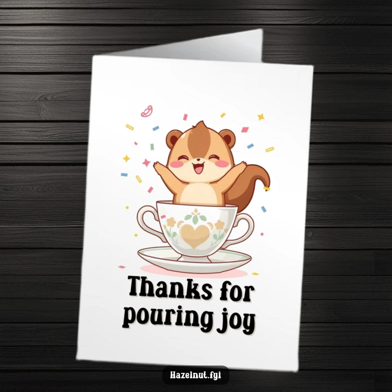 Funny Free Printable Thank You Card: A happy hazelnut showers confetti from atop a teacup, expressing thanks with joyful abandon.