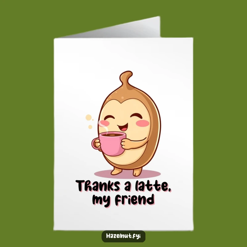 Free Printable Thank You Card: Winking Coffee Hazelnut - Funny Downloadable Gratitude Gift