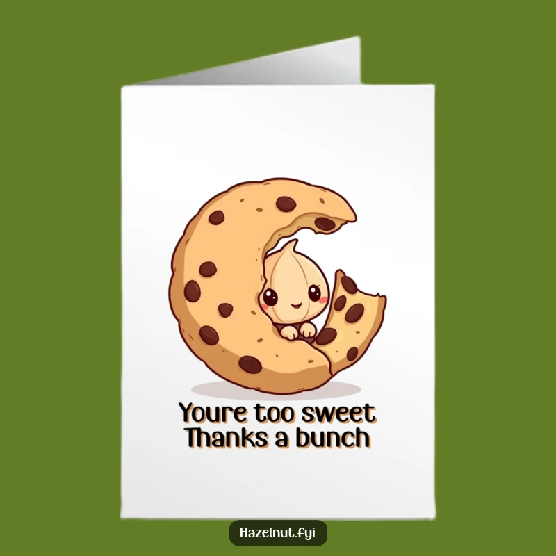 Free Printable Thank You Card: Hazelnut's Cookie Thanks, Funny Downloadable Appreciation