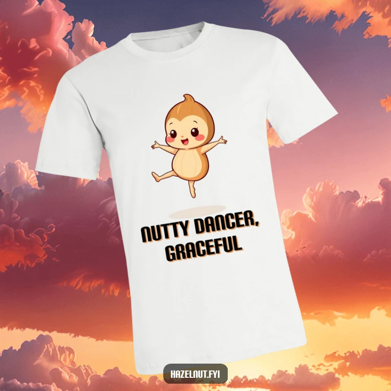 Funny t-shirt featuring a happy hazelnut with tiny legs doing a ballet pirouette, a delightful dancer.