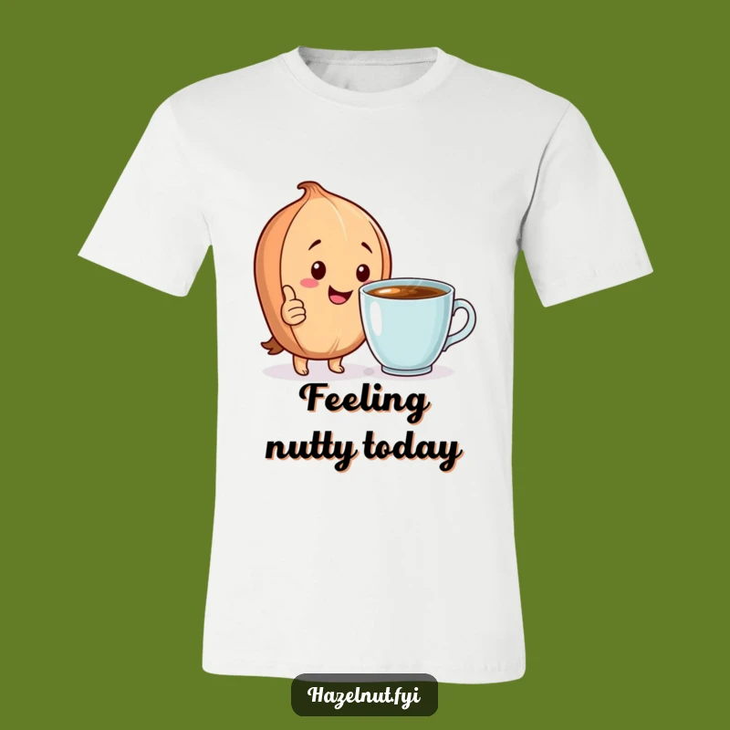 Funny Hazelnut T-Shirt: Thumbs Up Nut Tee, Hilarious Coffee Lover Gift